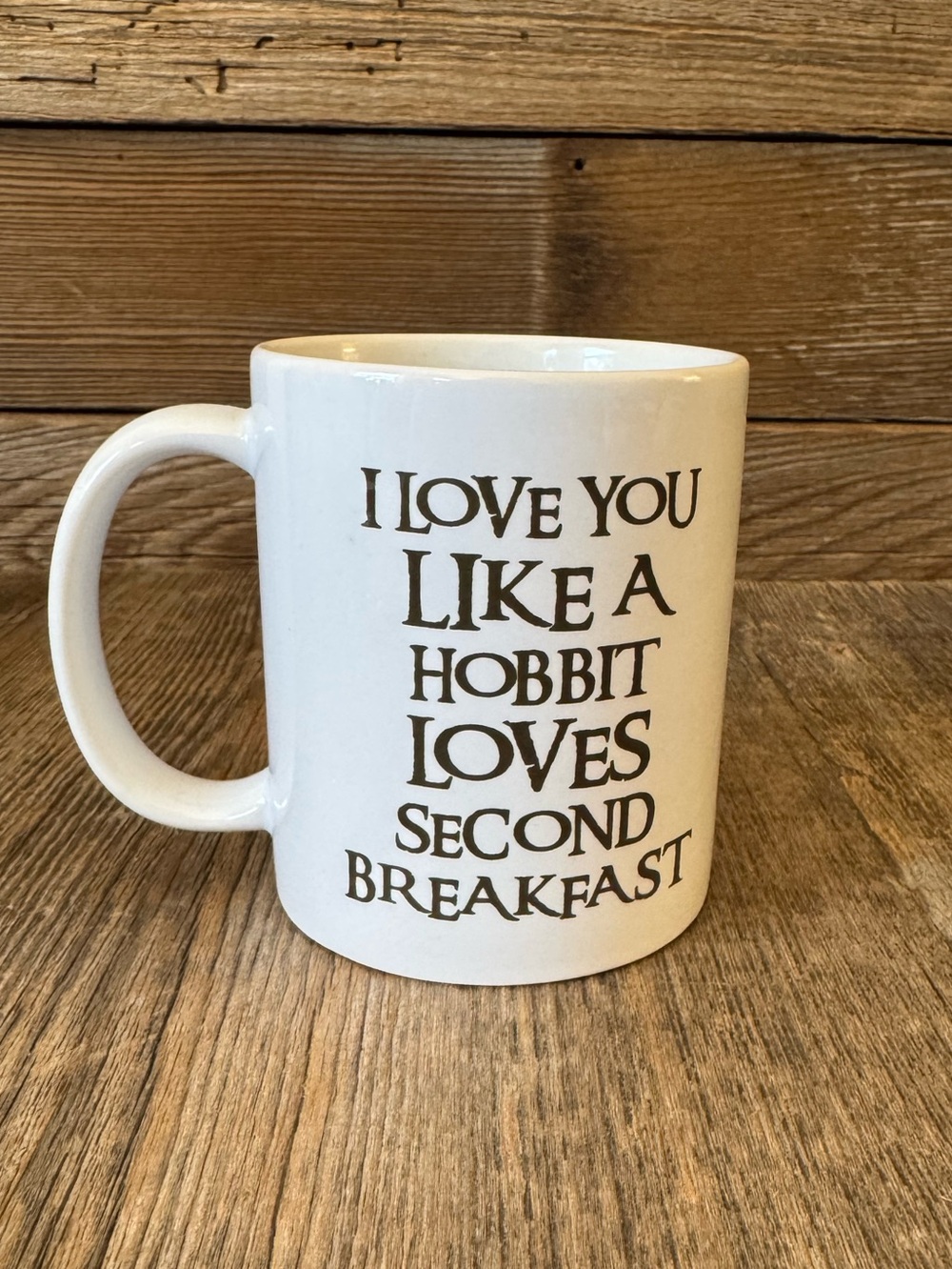 Funny White Ceramic Mug - "I Love You Like a Hobbit Loves Second Breakfast"
